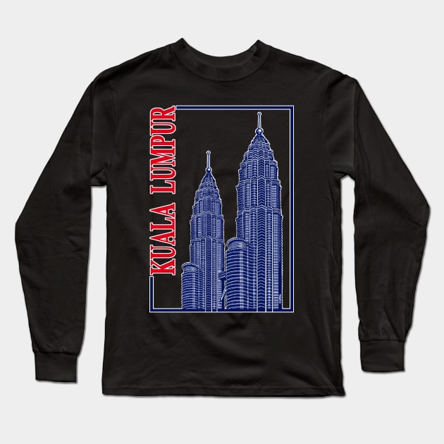Kuala Lumpur Long Sleeve T-Shirt by NewSignCreation